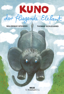 Kuno, der fliegende Elefant von Schleusing,  Thomas, Spender,  Waldemar