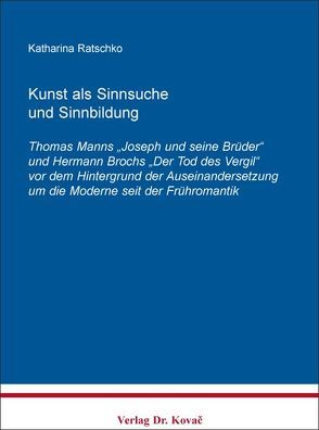 Kunst als Sinnsuche und Sinnbildung von Ratschko,  Katharina