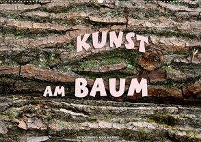 Kunst am Baum (Wandkalender 2020 DIN A2 quer) von Haafke,  Udo