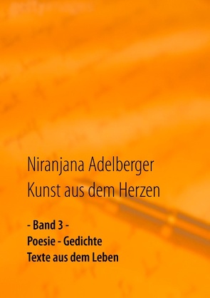 Kunst aus dem Herzen von Adelberger,  Niranjana