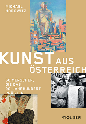 Kunst aus Österreich von Horowitz,  Michael