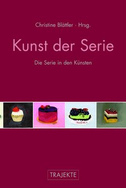 Kunst der Serie von Annuss,  Evelyn, Bader,  Barbara, Bippus,  Elke, Blättler,  Christine, Harenberg,  Michael, Haselstein,  Ulla, Herrgott,  Gerhard, Le Mens,  Magali, Löbbermann,  Dorothea, Mainberger,  Sabine, Riechelmann,  Cord, Ritter,  Henning, Schmidt,  Sarah, Uhlig,  Franziska, Weigel,  Sigrid, Wünsch,  Michaela