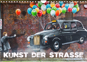 Kunst der Strasse (Wandkalender 2023 DIN A4 quer) von Müller,  Christian