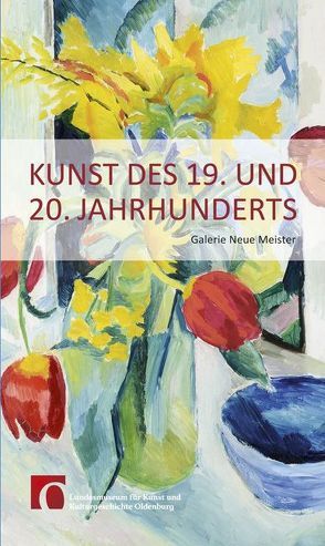 Kunst des 19. und 20. Jahrhunderts von Köpnick,  Gloria, Stamm,  Rainer