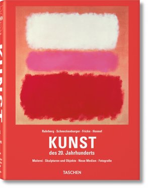 Kunst des 20. Jahrhunderts von Walther,  Ingo F.