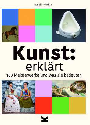 Kunst: erklärt von Hodge,  Susie, Pasquay,  Sarah