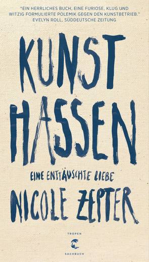 Kunst hassen von Zepter,  Nicole