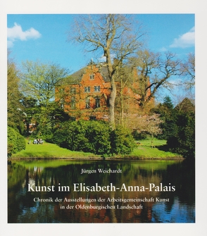 Kunst im Elisabeth-Anna-Palais von Weichardt,  Jürgen