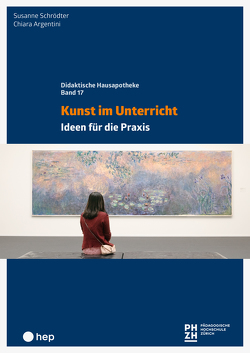 Kunst im Unterricht (E-Book) von Argentini,  Chiara, Schrödter,  Susanne