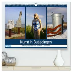 Kunst in Butjadingen 2024 (hochwertiger Premium Wandkalender 2024 DIN A2 quer), Kunstdruck in Hochglanz von Lehmann,  Steffani