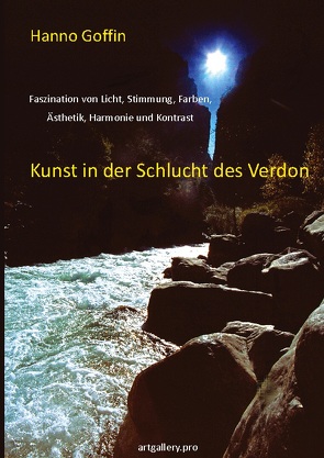 Kunst in der Schlucht der Verdon von Goffin,  Hanno