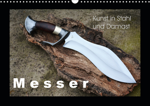 Kunst in Stahl und Damast – M e s s e r (Wandkalender 2021 DIN A3 quer) von Saal,  Heribert