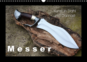 Kunst in Stahl und Damast – M e s s e r (Wandkalender 2022 DIN A3 quer) von Saal,  Heribert