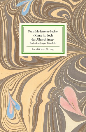 »Kunst ist doch das Allerschönste« von Modersohn-Becker,  Paula, Unger,  Corona