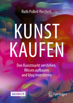 Kunst kaufen von Polleit Riechert,  Ruth