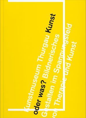 Kunst oder was? von Dammann,  Gerhard, Jeckelmann,  Christiane, Landert,  Markus, Lütscher,  Silvio, Meng,  Thomas, Ray,  Rebekka