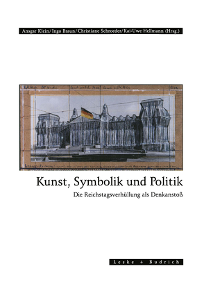 Kunst, Symbolik und Politik von Klein,  Ansgar