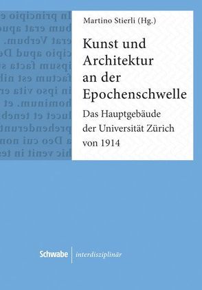 Kunst und Architektur an der Epochenschwelle von Stierli,  Martino