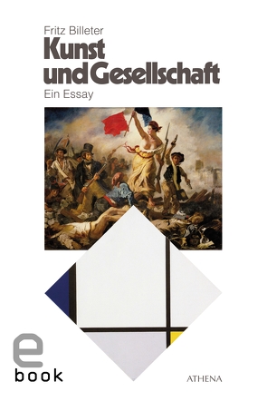 Kunst und Gesellschaft von Billeter,  Fritz