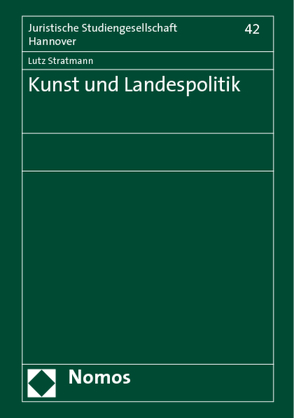 Kunst und Landespolitik von Stratmann,  Lutz