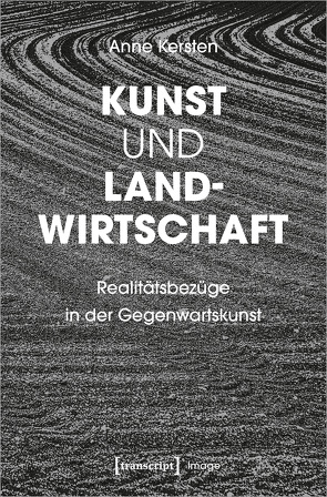 Kunst und Landwirtschaft von Kersten,  Anne