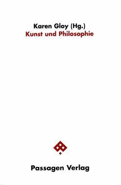 Kunst und Philosophie von Gloy,  Karen