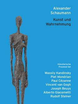 Kunst und Wahrnehmung von Schaumann,  Alexander