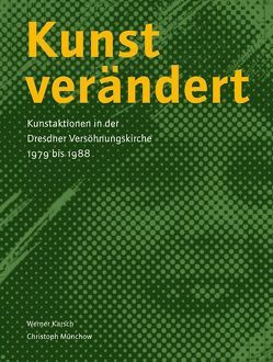 Kunst verändert von Karsch,  Werner, Münchow,  Christoph