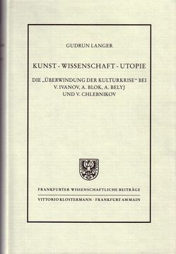 Kunst – Wissenschaft – Utopie von Langer,  Gudrun