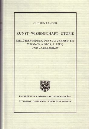 Kunst – Wissenschaft – Utopie von Langer,  Gudrun