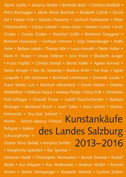 Kunstankäufe des Landes Salzburg 2013-2016