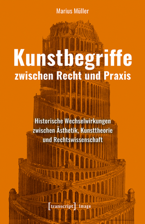 Kunstbegriffe zwischen Recht und Praxis von Müller,  Marius