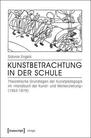 Kunstbetrachtung in der Schule von Engels,  Sidonie