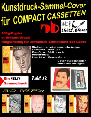 Kunstdruck-Sammel-Cover für COMPACT CASSETTEN von Sültz,  Uwe H.