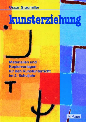 kunsterziehung, Klasse 2 von Graumiller,  Oscar