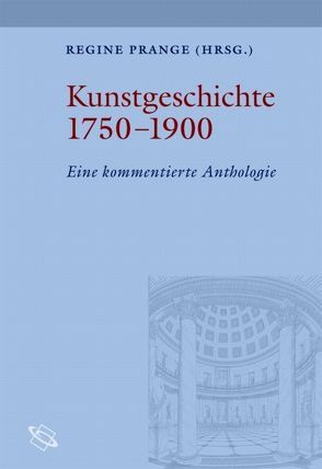 Kunstgeschichte 1750-1900 von Prange,  Regine