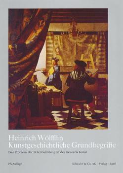 Kunstgeschichtliche Grundbegriffe von Wölfflin,  Heinrich