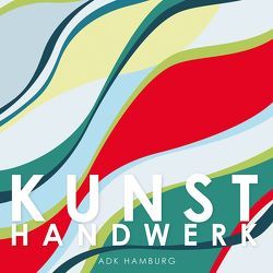 Kunsthandwerk 4.0 von Hofmann,  Isabelle