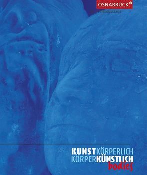 KunstKörperlich – KörperKünstlich