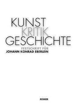 KunstKritikGeschichte von Aufreiter,  Johanna, Reisinger,  Gunther, Sobieczky,  Elisabeth, Steinhardt-Hirsch,  Claudia