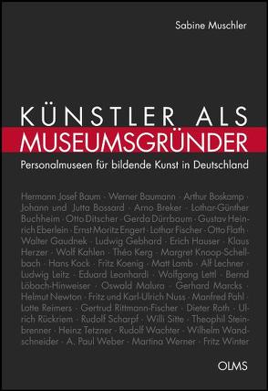 Künstler als Museumsgründer von Muschler,  Sabine