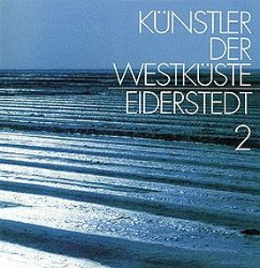 Künstler der Westküste – Eiderstedt II von Grunsky,  Konrad