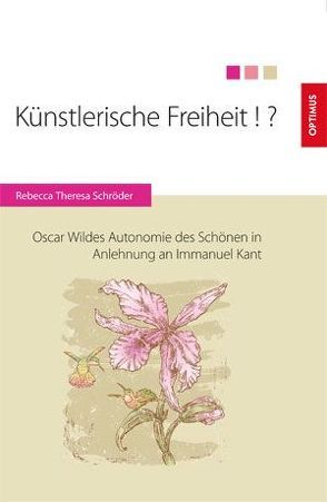 Künstlerische Freiheit!? von Schröder,  Rebecca Theresa