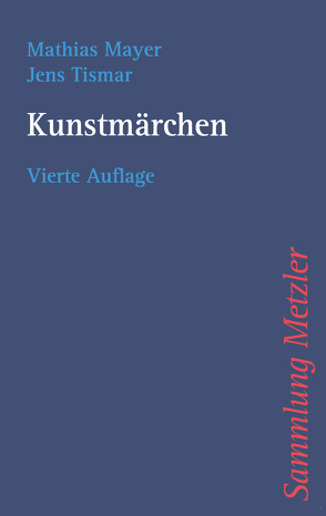 Kunstmärchen von Mayer,  Mathias, Tismar,  Jens