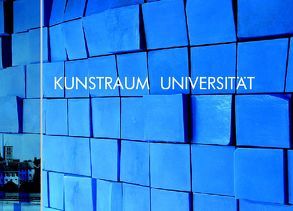 Kunstraum Universität von Meyer zur Capellen,  Jürg, Pielken,  Christine, Winkelhaus-Elsing,  Daniela