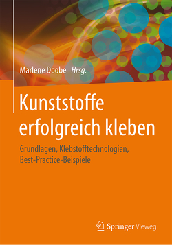 Kunststoffe erfolgreich kleben von Doobe,  Marlene