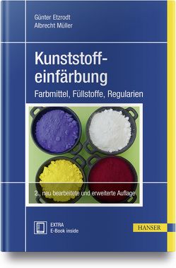 Kunststoffeinfärbung von Etzrodt,  Günter, Müller,  Albrecht