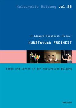 KUNSTstück FREIHEIT von Bockhorst,  Hildegard