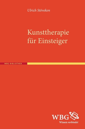 Kunsttherapie für Einsteiger von Stöveken,  Ulrich