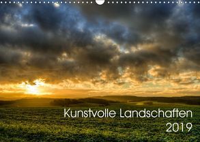 Kunstvolle Landschaften 2019 (Wandkalender 2019 DIN A3 quer) von Pool,  Kenny